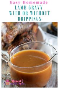 Lamb gravy is a simple and flavorful sauce made from the juices of roasted lamb that will elevate any lamb dinner! This rich gravy is made with 4 ingredients and only takes minutes to prepare. You'll never want to use a lamb gravy mix again after making this amazing sauce from scratch! BakeItWithLove.com #bakeitwithlove #lambgravy #lamb #gravy #sauce 