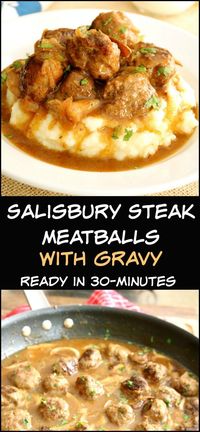 These Salisbury Steak Meatballs with Mushroom Gravy are classic comfort food. This incredibly delicious dinner recipe is ready in about 30-minutes!