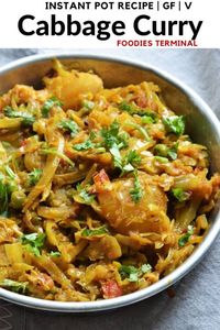 Try this simple and Easy Cabbage Curry Indian Style that's made in instant Pot. This Cabbage Potato Curry is Vegan and gluten free. You'll love eating this Instant Pot Cabbage Curry with chapathis, rice or Poori. #cabbagecurry #cabbagepotatocurry #instantpotcabbagecurry #cabbagecurryinpressurecooker #aloopattagobhi #pattagobhisabzi #aloopattagobhimatar #instantpotcabbage #cabbage #instantpotcurry #foodiesterminal