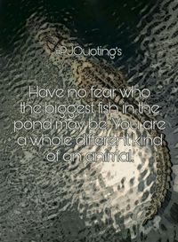 Don't be worry or having a fear about what others will be thinking of you. Or whatever they may say about you. How they will see you. Having some opinions in a way. You are you and you do what you are doing. That's one for to keep on the mind of yourself. Be an example for your own.. without to compare yourself with others. #quote #different #PJQuoting's #inspirations #mindfulness #kind #animal