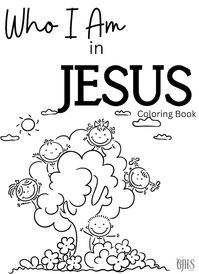 Who I Am in Jesus' Coloring Pages, Christian Coloring Pages, Children's Christian Coloring Book, Who I Am in Jesus, Kids Bible Coloring - Etsy UK