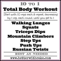 10 to 1 - No Equipment - Total Body - Metabolic Conditioning Workout - www.betterwithcake.com