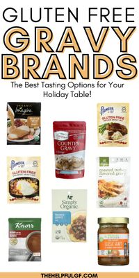 Looking for the best gluten-free gravy? Our guide to gluten-free gravy mix brands has you covered, from gluten-free turkey gravy to versatile gluten-free brown gravy. These gluten-free sauces are perfect for any holiday or everyday meal, making them a must-have for anyone following a gluten-free diet. | Thanksgiving Fun | Gluten Free Holiday | Favorite Gluten Free Products | Gluten Free Lifestyle | Gluten Free Food List | Gluten Free Guide | Celiac and Gluten-Free Diet Tips |