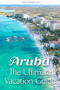 Aruba Travel Guide: Plan your ultimate vacation to Aruba