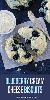 Blueberry Cream Cheese Biscuits Are Soft, Tender, And Flaky Biscuits That Are Perfect For Breakfast Or Brunch. You Will Love These Easy Homemade Biscuits, Especially When You Serve Them With Salted Vanilla Butter! #blueberry#biscuit #breakfast #brunch #homemaderecipes #buttermilk #creamcheese