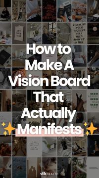 Vision Board Ideas: How to Make A Vision Board to Actually Manifest Your Dreams In 2025 - VLH health