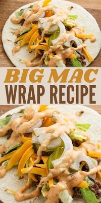 If you love the McDonalds Classic Big Mac, then you are going to love this simple Big Mac Wrap. All the same flavors just wrapped in a tortilla. This Big Mac Wrap has become a staple recipe that we make often. I love to make with leftover ground beef for a quick and easy lunch. #eatingonadime #bigmacwrap #easyrecipes