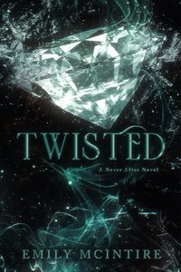 twisted by emily mcintire