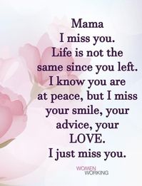 Pin by Karen Rountree on In memory of Mama in 2022 | Miss you mom quotes, Miss my mom quotes, Mom quotes