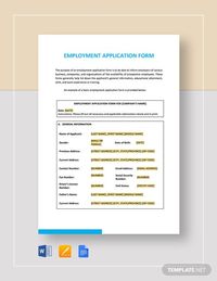 Instantly Download Employment Application Form Template, Sample & Example in Microsoft Word (DOC), Google Docs, Apple Pages Format. Available in A4 & US Letter Sizes. Quickly Customize. Easily Editable & Printable.