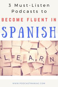 Improve your Spanish by listening to podcasts! Hearing Spanish being spoken is the best way to speak it yourself! Your brain just works that way. You can learn to speak Spanish on the go with these great podcasts, which feature native Spanish speakers. #podcast #espanol #spanish