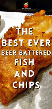 The BEST EVER Beer Battered Fish and Chips. How to cook homemade perfect beer-battered fish and chips recipe, crispy, golden battered cod, fantastic flavors, simple recipe, great meal with family & friends. The BEST EVER fish n chip recipe!