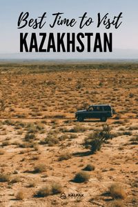 #Kazakhstan best time to visit #travel #CentralAsia