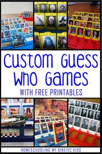 Custom Guess Who game ideas for learning and fun. Printable versions and inspiration from Homeschooling My Kinetic Kids