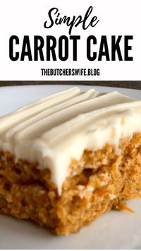 Simple and Easy Carrot Cake with Cream Cheese Frosting