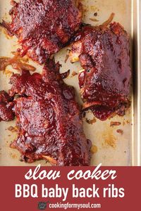 Slow Cooker BBQ Baby Back Ribs! These BBQ ribs are are so tender they fall off the bone beautifully. They cook for just 6 hours and is so easy to make.