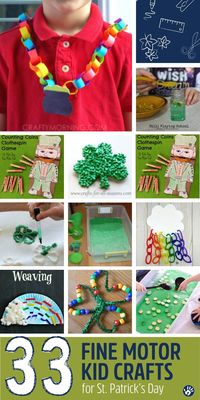 Get your green on with 33 cool crafts and activities for St. Patrick's Day! Bonus: each and every one of these ideas will boost fine motor skills, too!