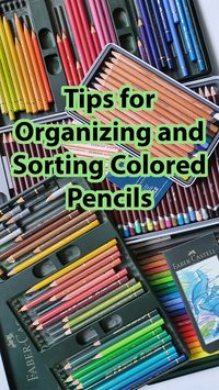 Get the best tips for organizing and sorting colored pencils. Click to learn how to keep your art supplies in order!