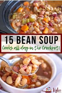 This 15 bean soup cooks ALL day. Come home to deliciouness!   #crockpot #recipe #soup #kyleecooks #beans