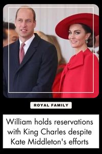 Why does William hold reservations about King Charles despite Kate Middleton's efforts?