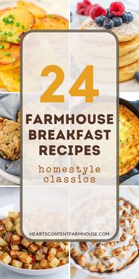 Discover 24 hearty farmhouse breakfast recipes that will make your mornings brighter. Perfect for family gatherings or a comforting start to the day. #HeartyBreakfasts