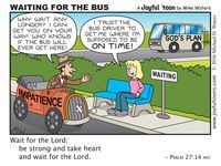 Waiting for the Bus - Psalm 27:14