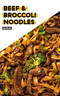 Beef & Broccoli Noodles Beat Takeout Any Night Of The WeekDelish