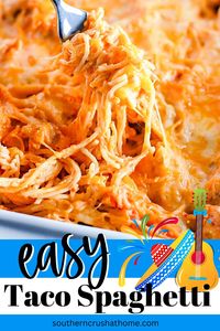 Change things up for your next taco night and prepare this cheesy chicken taco spaghetti casserole instead. 👇👇Easy Peasy & Cheesy Weeknight Chicken Taco Spaghetti Recipe https://www.southerncrushathome.com/chicken-taco-spaghetti/ #southerncrushathome #tacochickenspaghetti #tacospaghetti