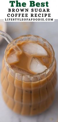 This iced brown sugar coffee recipe is super tasty and easy to make. Made with simple ingredients that you probably already have at home. This drink will be an absolute treat to your taste buds!