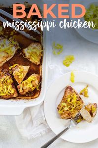 Baked Mississippi Chicken