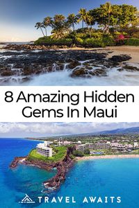 8 Amazing Hidden Gems In Maui