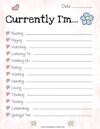 A free journal printable with prompts for the things you are currently doing and feeling.