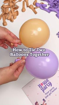 Need to tie two balloons together? 🎈 Simply lay one neck over the other, pull them tight, wrap the neck around, and knot it up—nice and tight! #balloontutorial #howtotie #ballooneducation #balloons #balloontips #balloontipsandtricks #balloon #houseofpartyco