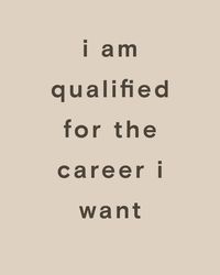 Empowerment starts with belief. Repeat after me: 'I am qualified for the career I want, and success is inevitable.' 💪✨ #CareerConfidence #BelieveInYourself #CareerGoals