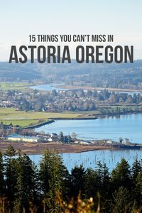 15 Unique Things to Do in Astoria Oregon » Local Adventurer » Portland +