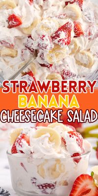 Banana Strawberry Cheesecake Salad