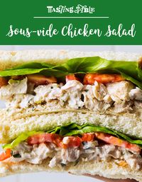 By cooking the meat sous vide, you get the juiciest sandwich-worthy chicken salad, flavored with tarragon, garlic, serrano chile and lemon juice.