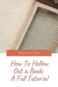 A tutorial to creating your own hollowed out book. book crafts | crafting with books | DIY | book DIY | how to hollow out a book