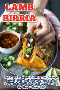 Love Birria? You'll LOVE Lamb Birria even more! These Lamb Birria Tacos are crazy delicious and easy to make! Video and how to make tacos! #tacos