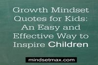 Growth-Mindset-Quotes-for-Kids-An-Easy-and-Effective-Way-to-Inspire-Children