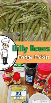 Dilly Beans – Refrigerator pickled green beans – Old Guy In The Kitchen