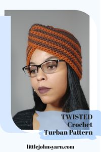 Looking for a free crochet turban pattern? Look no further than this twisted crochet Turban hat! This gorgeous turban adds a touch of glam to any outfit. The thickness of the crochet stitch adds a look of fullness, perfect for those looking for a little extra volume. The alternating colors add a mesmerizing touch to the look of the hat. Give this adult turban pattern a try #littlejohnsyarn #freecrochetturban #Crochetturbanhat