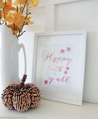 pinecone pumpkins and "happy fall y'all sign"