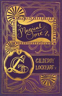 Magical Me | Gilderoy Lockhart