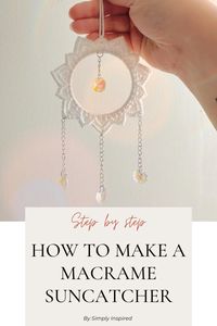 Learn how to create a beautiful macrame suncatcher with this easy step-by-step tutorial. Perfect for beginners, this DIY project will add a touch of charm to any space. Follow along to make your own stunning suncatcher!