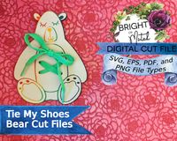 How to Tie Shoes Laser Cut SVG - Bear SVG for Learning How to Tie Your Shoes - Learning SVG - Digital Cut Files for Glowforge or Flux Beamo