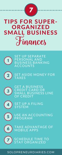 Small Business Tips | As a small business owner, there is always something that needs to be done and it’s easy to put off finances for another day. And that’s how chaos happens. Stay on top of your small business finances with these seven simple tips. | Entrepreneurship | Money | Finance Tips | Organization | Infographic #smallbusiness #smallbusinesstips