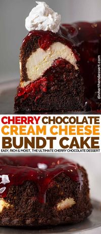 Cherry Chocolate Cream Cheese Bundt Cake is a rich, moist, chocolate cake with cherries and cream cheese, the ULTIMATE chocolate cherry dessert! #cherries #bundtcake #creamcheese #chocolatecake #cherrydesserts #cherrytopping #cherrycake #dinnerthendessert