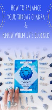 How to Balance Your Throat Chakra & Know When It’s Blocked :