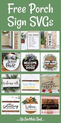 Free Porch Sign SVGs - We Can Make That